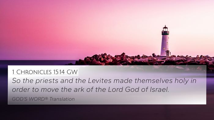 1 Chronicles 15:14 GW Bible Verse Image
