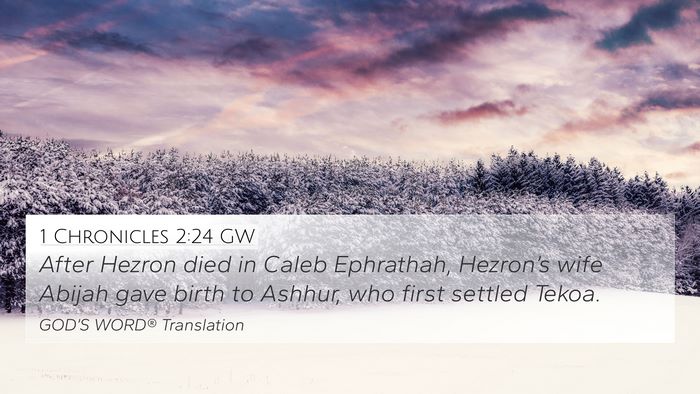 1 Chronicles 2:24 GW Bible Verse Image
