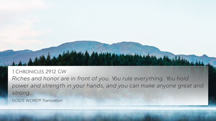 1 Chronicles 29:12 GW Bible Verse Image
