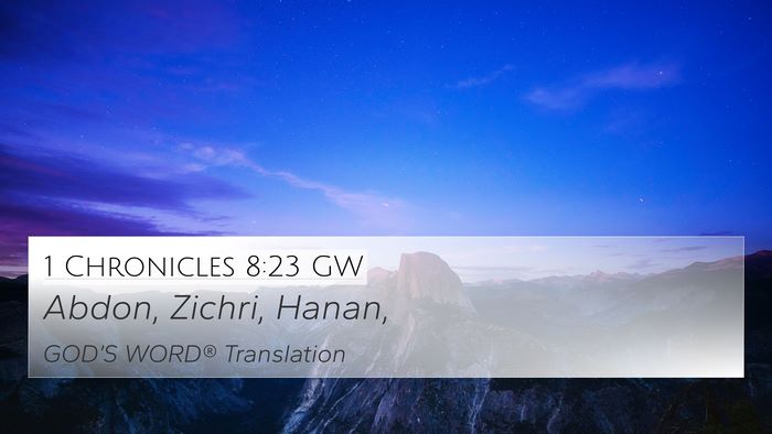 1 Chronicles 8:23 GW 4K Wallpaper - Abdon, Zichri, - 4K Wallpaper Bible Verse