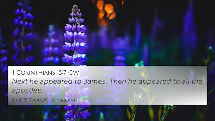 1 Corinthians 15:7 GW Bible Verse Image