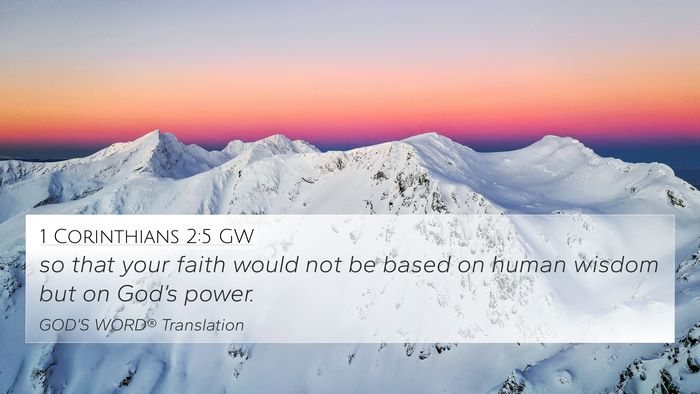 1 Corinthians 2:5 GW Bible Verse Image