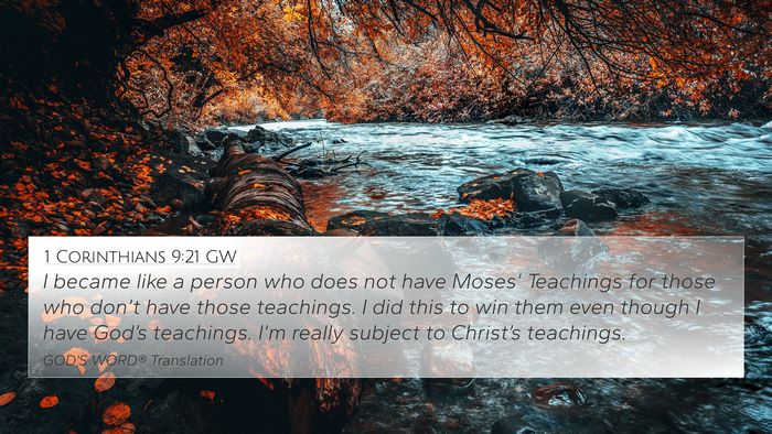 1 Corinthians 9:21 GW Bible Verse Image