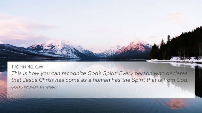 1 John 4:2 GW Bible Verse Image