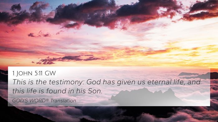 1 John 5:11 GW Bible Verse Image