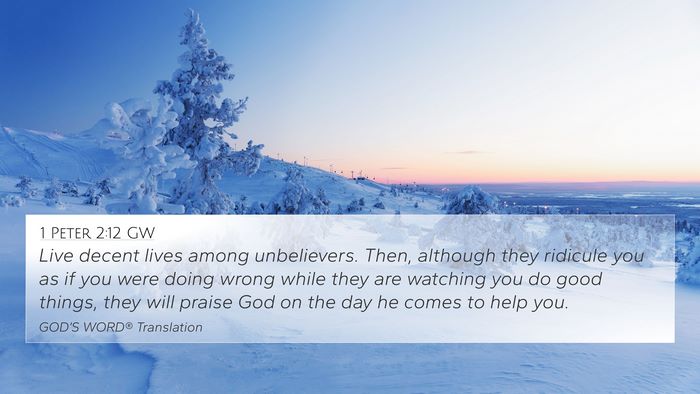 1 Peter 2:12 GW Bible Verse Image
