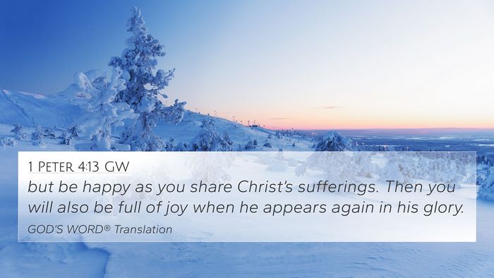1 Peter 4:13 GW Bible Verse Image