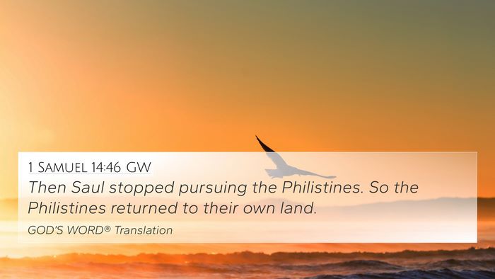 1 Samuel 14:46 GW 4K Wallpaper - Then Saul stopped pursuing the Philistines. So - 4K Wallpaper Bible Verse
