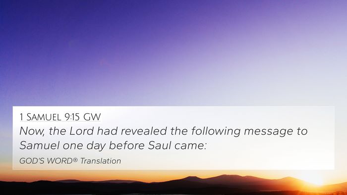 1 Samuel 9:15 GW 4K Wallpaper - Now, the Lord had revealed the following message - 4K Wallpaper Bible Verse