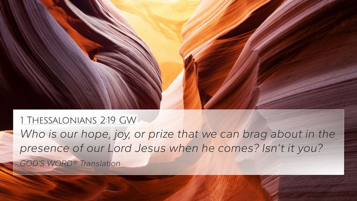 1 Thessalonians 2:19 GW Bible Verse Image