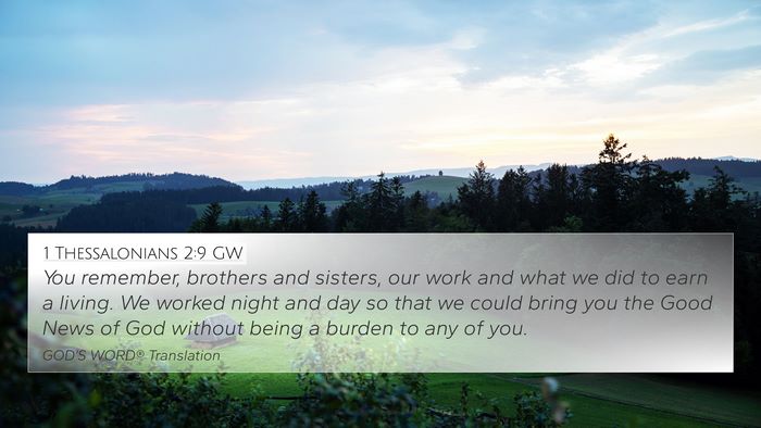 1 Thessalonians 2:9 GW Bible Verse Image