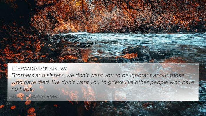 1 Thessalonians 4:13 GW Bible Verse Image