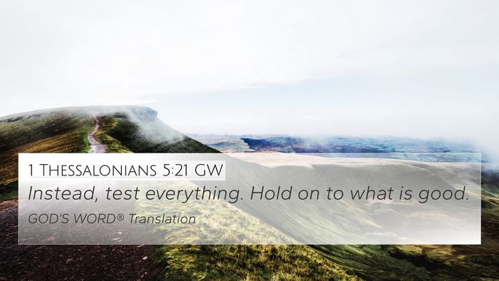 1 Thessalonians 5:21 GW Bible Verse Image
