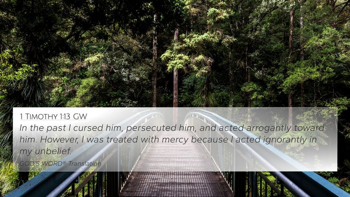 1 Timothy 1:13 GW Bible Verse Image