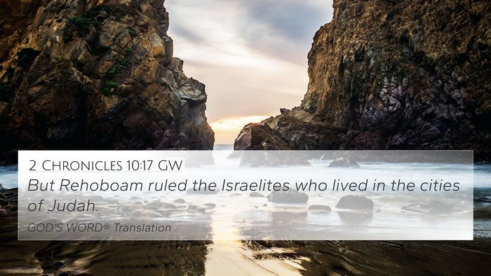 2 Chronicles 10:17 GW Bible Verse Image