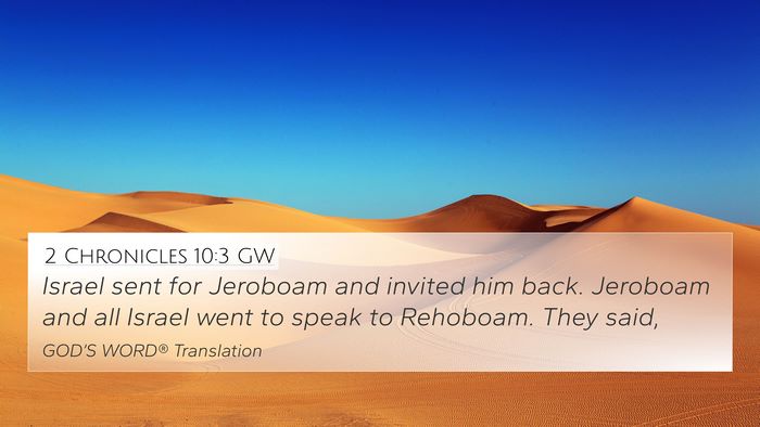2 Chronicles 10:3 GW 4K Wallpaper - Israel sent for Jeroboam and invited him back. - 4K Wallpaper Bible Verse