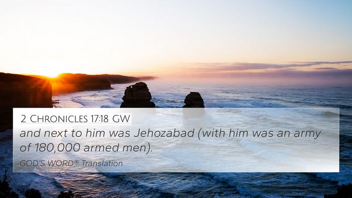 2 Chronicles 17:18 GW 4K Wallpaper - and next to him was Jehozabad (with him was an - 4K Wallpaper Bible Verse