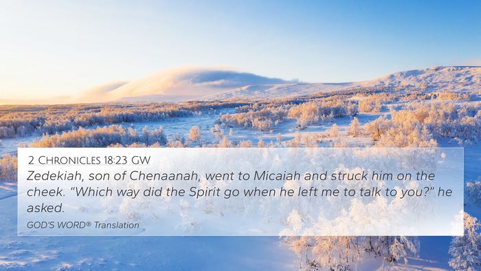 2 Chronicles 18:23 GW Bible Verse Image