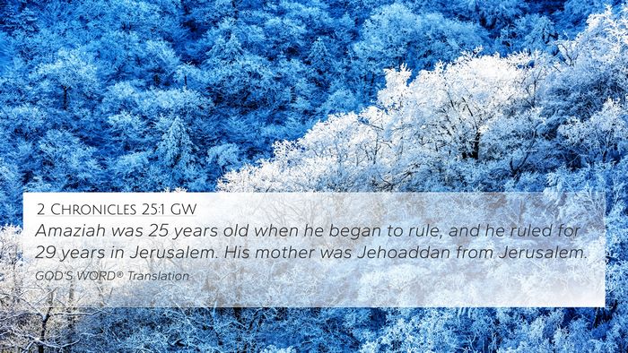 2 Chronicles 25:1 GW Bible Verse Image