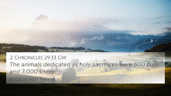 2 Chronicles 29:33 GW 4K Wallpaper - The animals dedicated as holy sacrifices were 600 - 4K Wallpaper Bible Verse