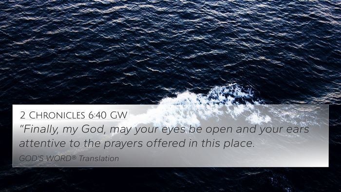 2 Chronicles 6:40 GW Bible Verse Image