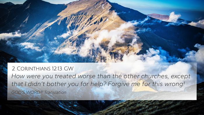 2 Corinthians 12:13 GW Bible Verse Image