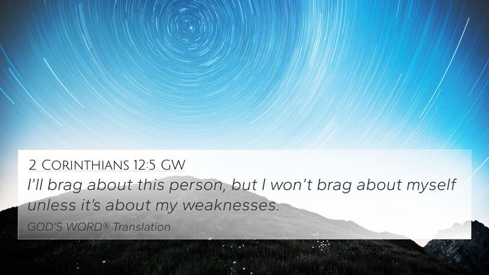 2 Corinthians 12:5 GW Bible Verse Image
