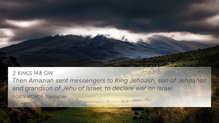 2 Kings 14:8 GW Bible Verse Image