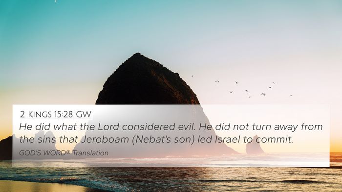 2 Kings 15:28 GW Bible Verse Image