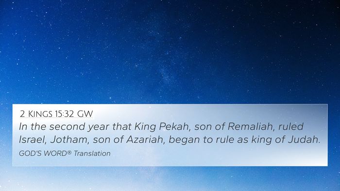 2 Kings 15:32 GW Bible Verse Image