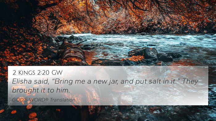 2 Kings 2:20 GW Bible Verse Image