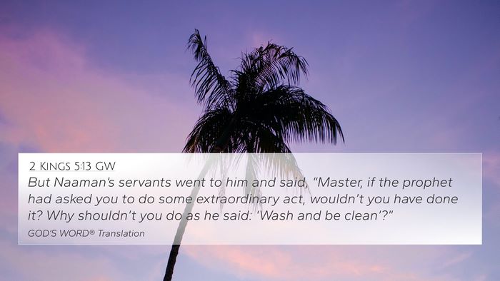 2 Kings 5:13 GW Bible Verse Image