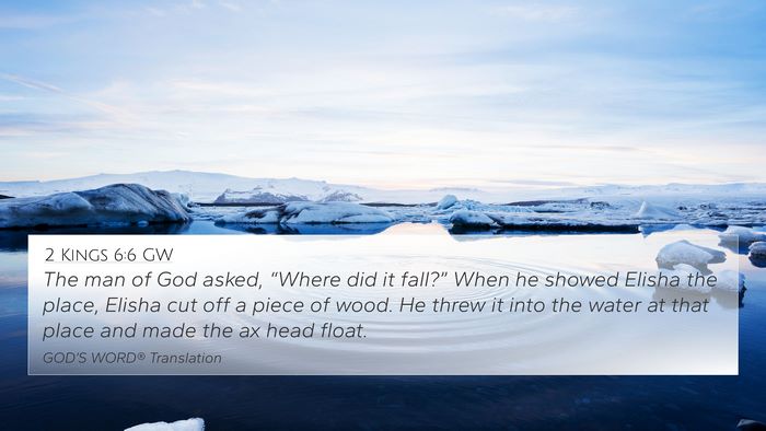 2 Kings 6:6 GW Bible Verse Image