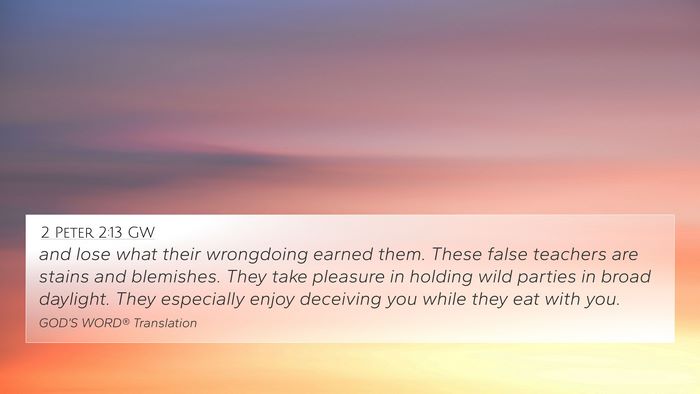 2 Peter 2:13 GW Bible Verse Image