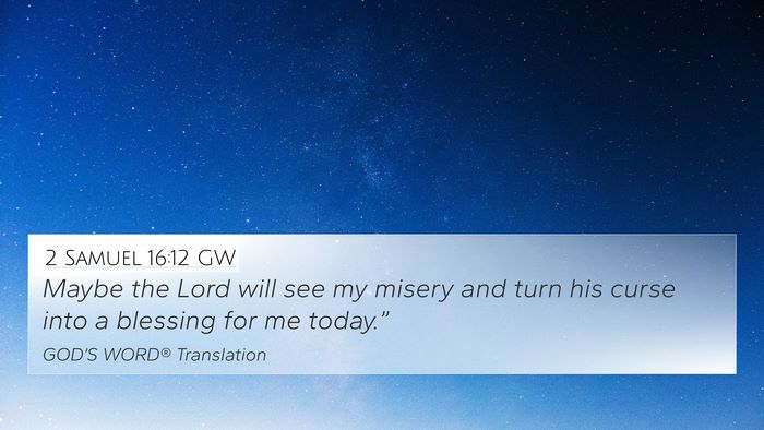 2 Samuel 16:12 GW Bible Verse Image