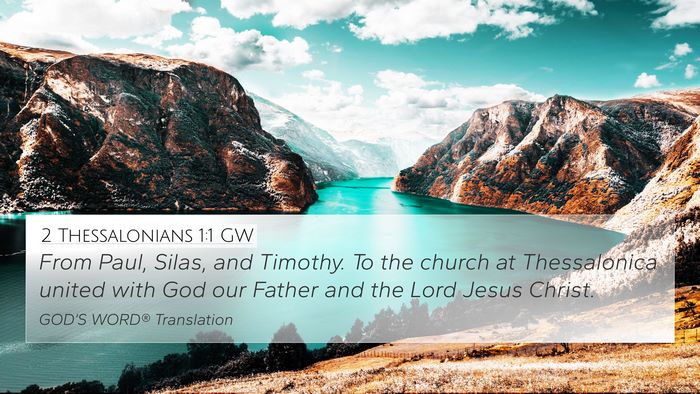 2 Thessalonians 1:1 GW Bible Verse Image