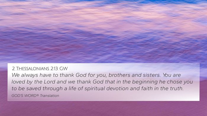 2 Thessalonians 2:13 GW Bible Verse Image