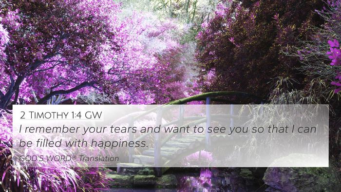 2 Timothy 1:4 GW Bible Verse Image