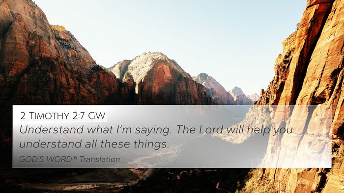 2 Timothy 2:7 GW Bible Verse Image