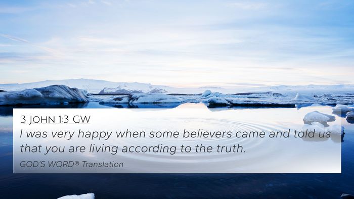 3 John 1:3 GW Bible Verse Image