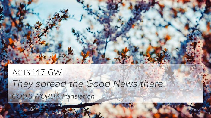 Acts 14:7 GW Bible Verse Image