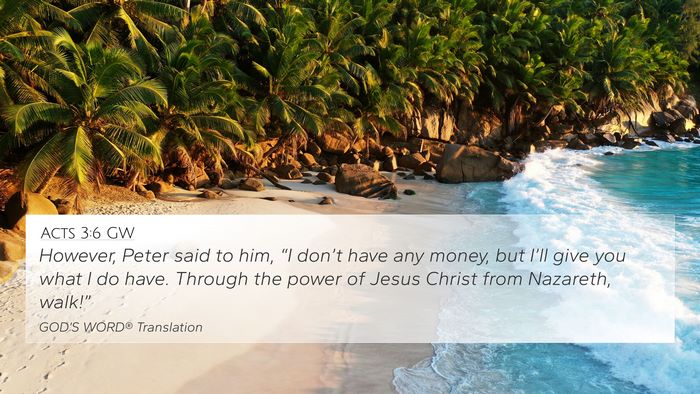 Acts 3:6 GW Bible Verse Image