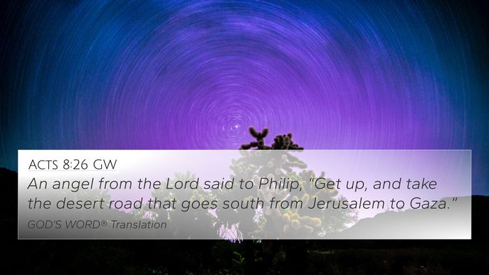 Acts 8:26 GW Bible Verse Image