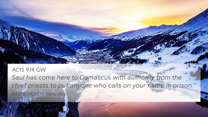 Acts 9:14 GW Bible Verse Image