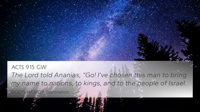 Acts 9:15 GW Bible Verse Image