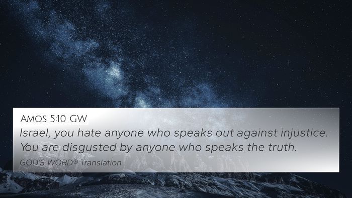 Amos 5:10 GW Bible Verse Image
