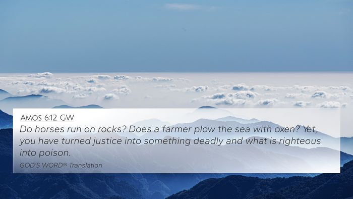 Amos 6:12 GW Bible Verse Image