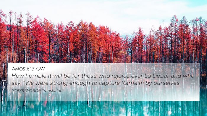 Amos 6:13 GW Bible Verse Image