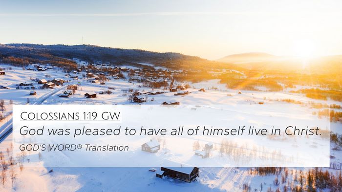 Colossians 1:19 GW Bible Verse Image