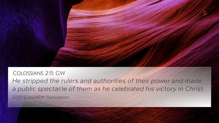 Colossians 2:15 GW Bible Verse Image